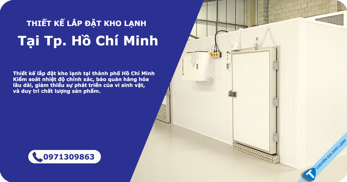 Thiết kế Lắp đặt Kho Lạnh Tại Thành Phố Hồ Chí Minh 15 Thiết kế lắp đặt kho lạnh tại thành phố Hồ Chí Minh